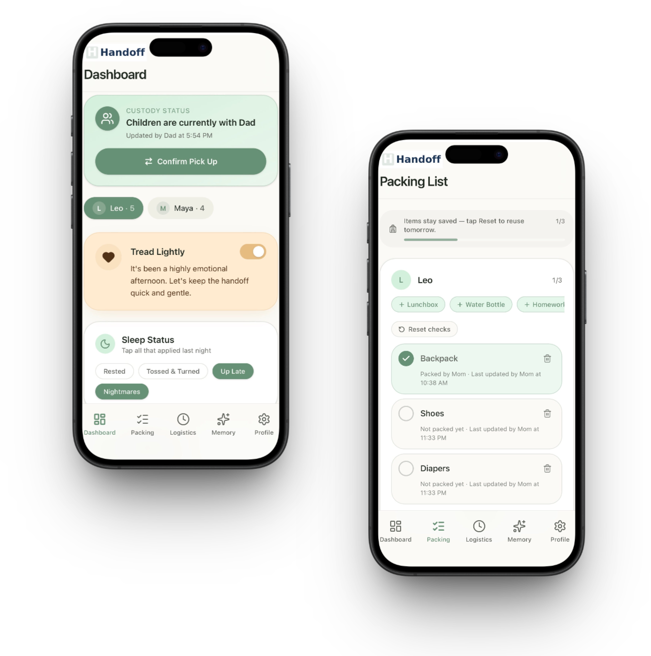 Handoff app shown on two phones: Dashboard with custody status, Tread Lightly, and Sleep Status; Packing List with Leo's items.